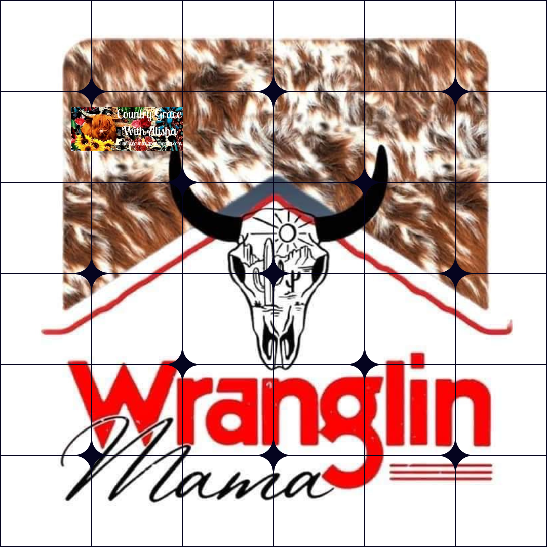 Cow Print Wranglin Mama Ready to Press Sublimation Transfer