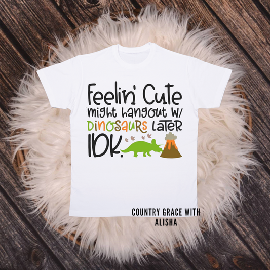 Dinosaurs Feeling Cute Graphic Tee Shirt Short Sleeve