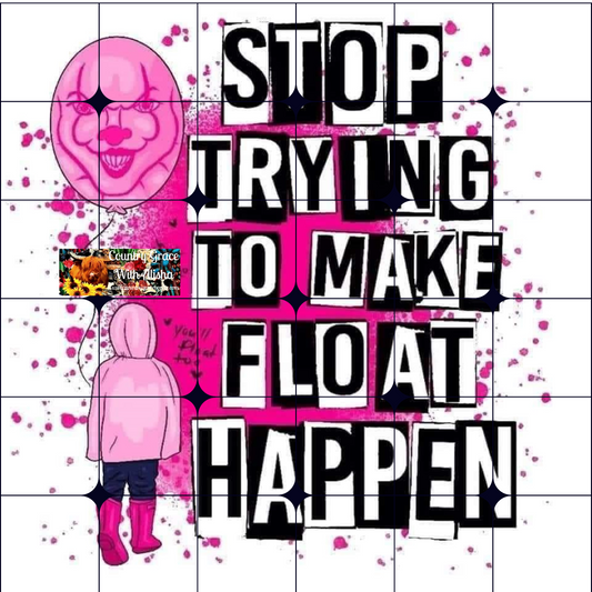 Clown Float Happen Halloween Ready to Press Sublimation Transfer