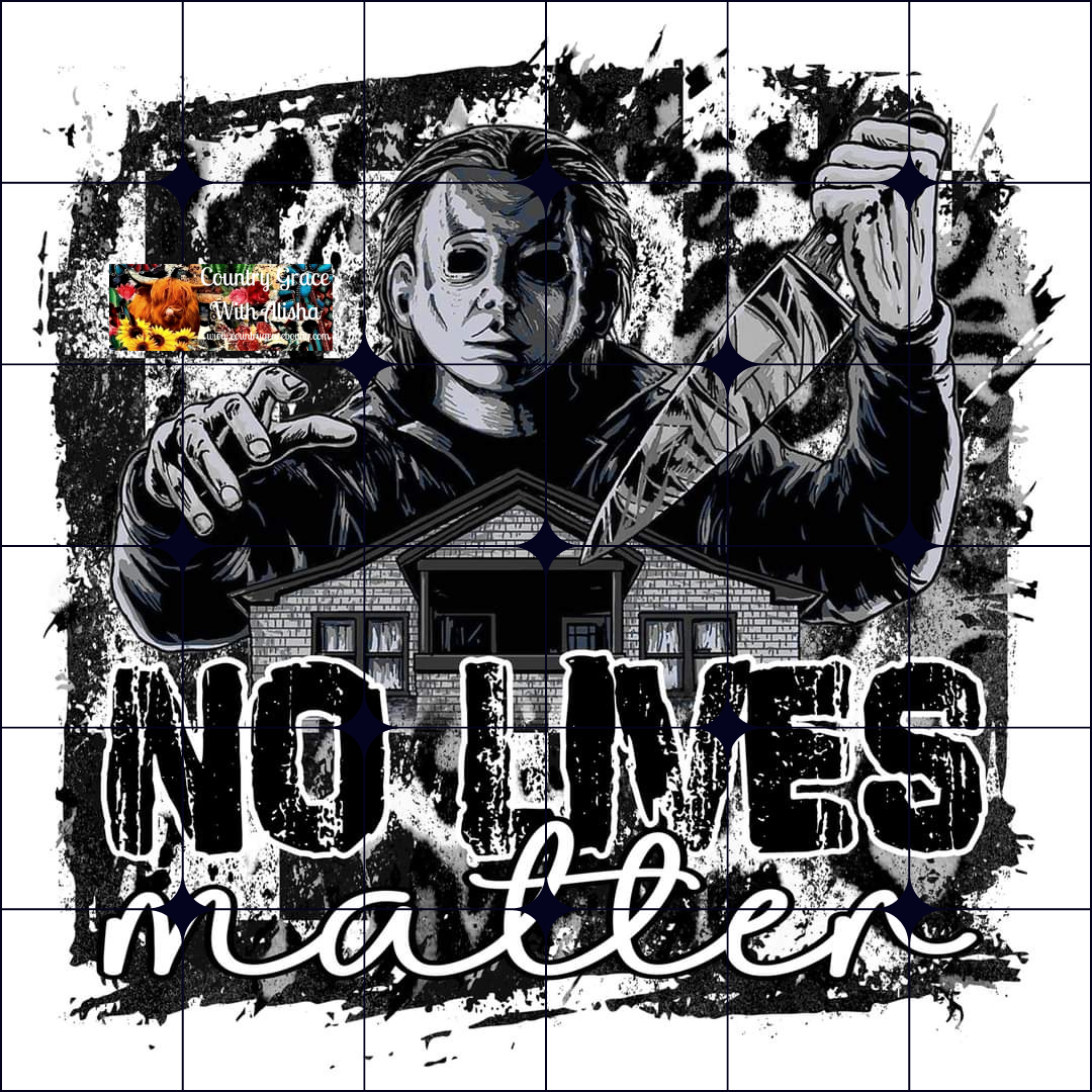 No Lives Matter Halloween Ready to Press Sublimation Transfer