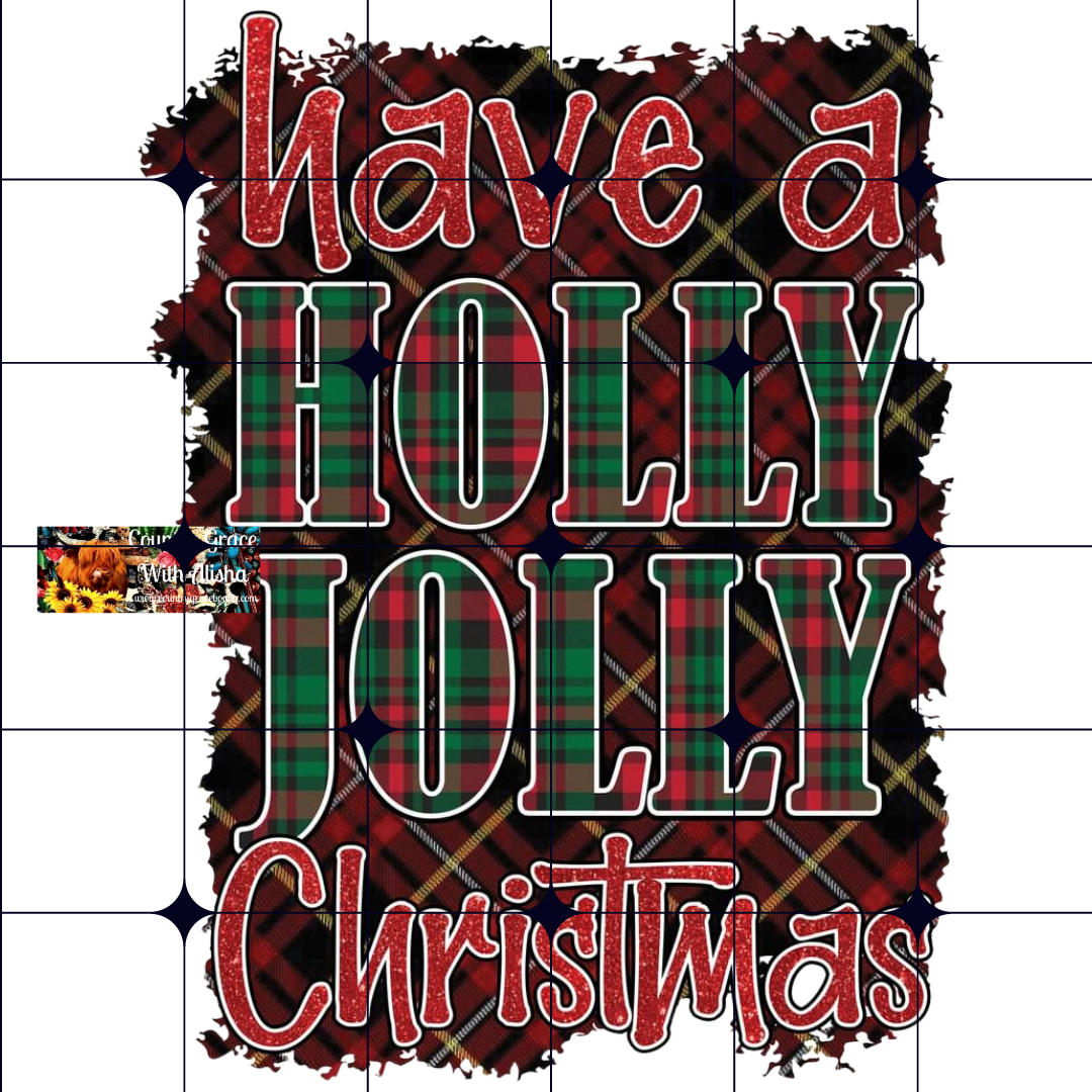 Holly Jolly Christmas Ready to Press Sublimation Transfer