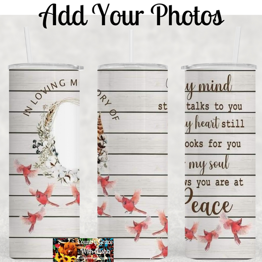 In Loving Memory Cardinal Custom Photo 20oz Skinny Tumbler
