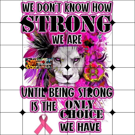 Lion Breast Cancer Ready to Press Sublimation Transfer