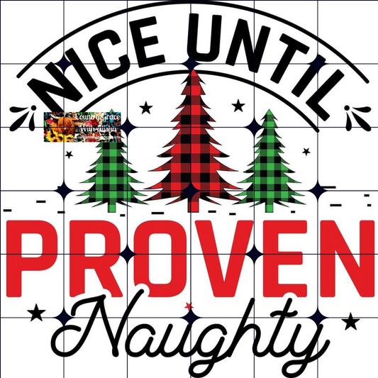 Nice Naughty Christmas Ready to Press Sublimation Transfer