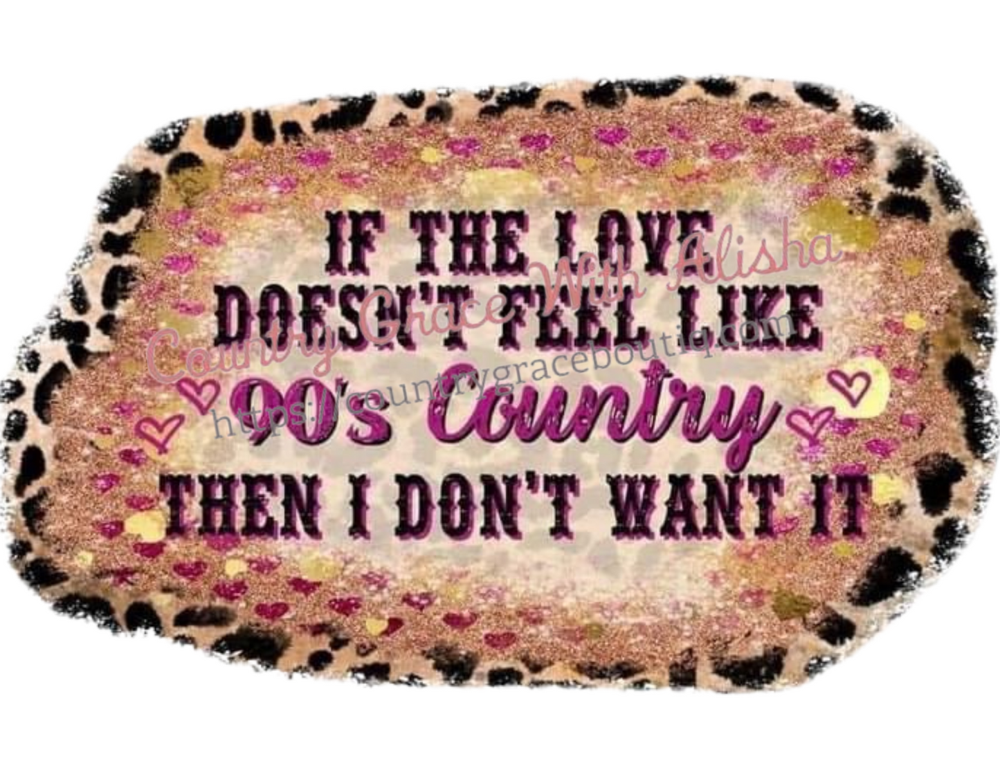 90's Country Ready To Press Sublimation Transfer