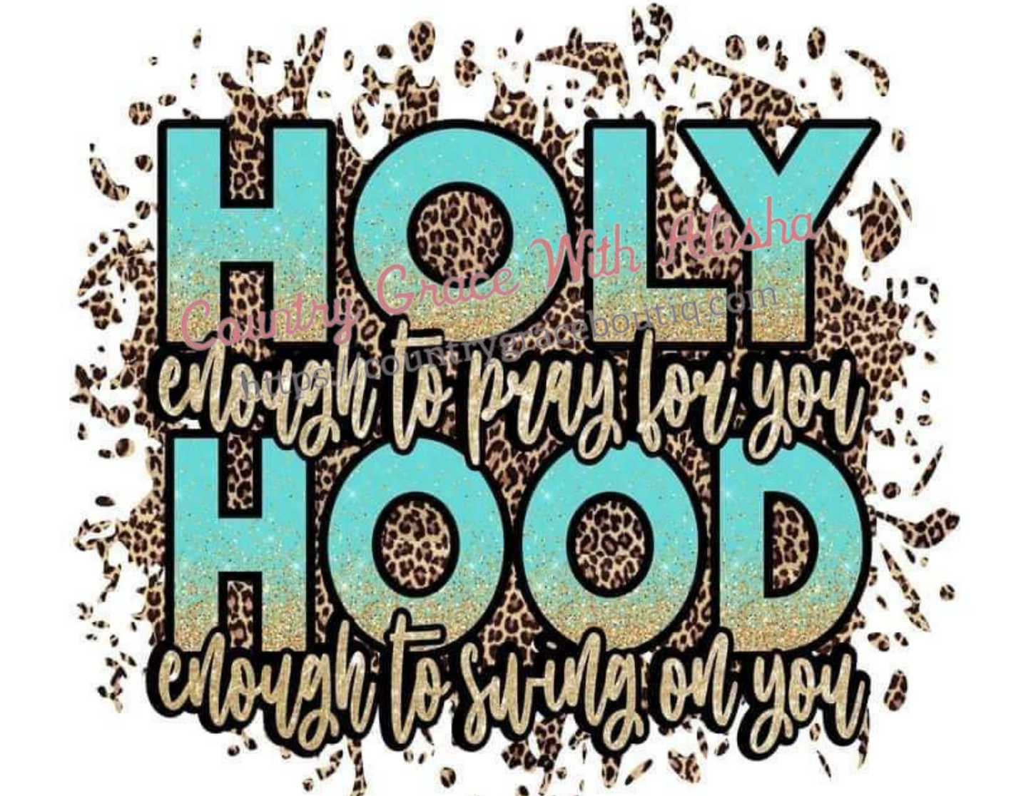 Holly Enough Leopard Ready To Press Sublimation Transfer