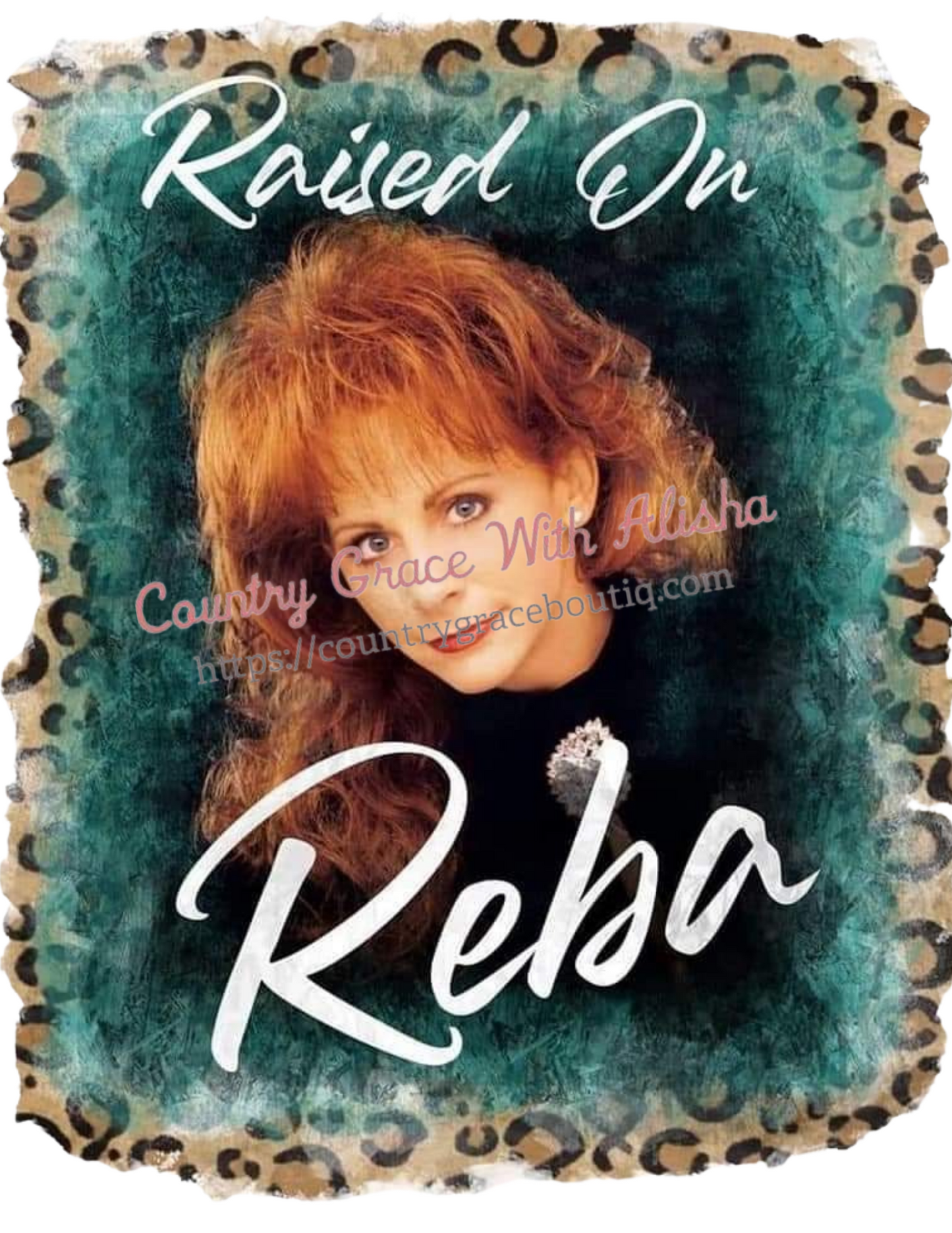 Raised On Reba Ready To Press Sublimation Transfer