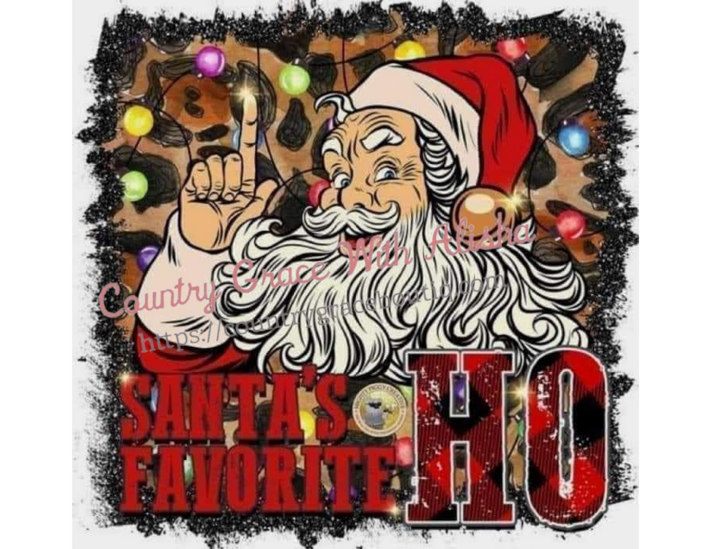 Santas Favorite Christmas Ready To Press Sublimation Transfer