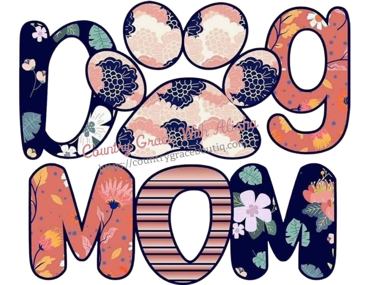 Dog Mom Ready To Press Sublimation Transfer