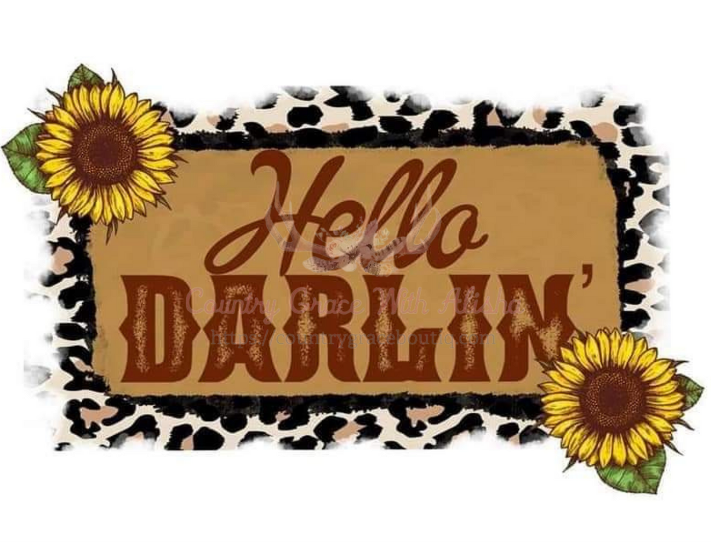 Hello Darlin Ready To Press Sublimation Transfer