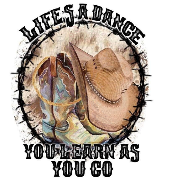 Lifes A Dance Ready To Press Sublimation Transfer