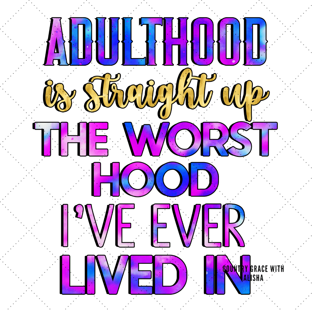 Adulthood Ready to Press Sublimation Transfer