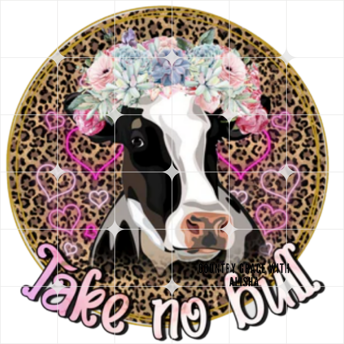 Take No Bull Cow Ready to Press Sublimation Transfer
