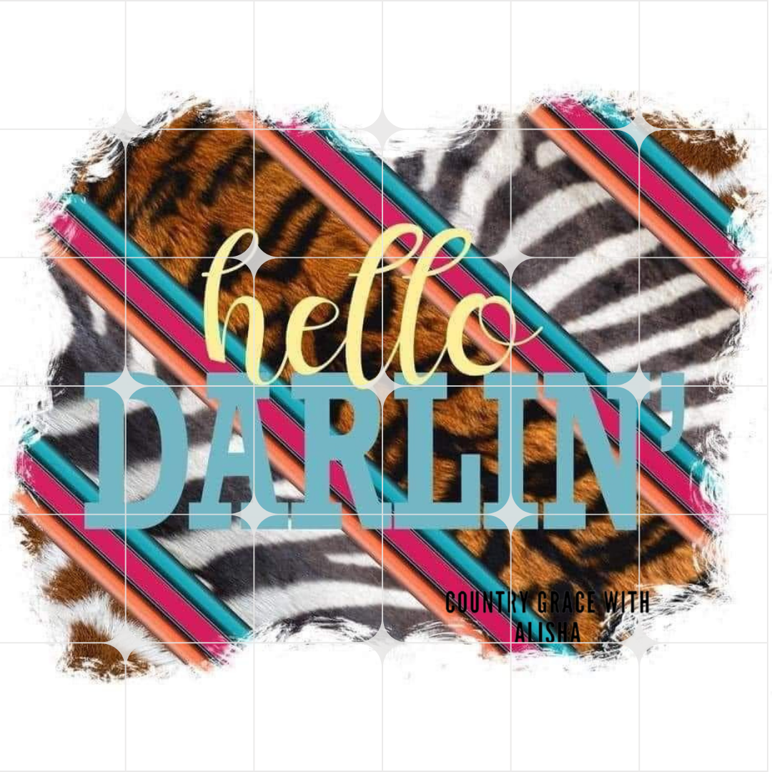 Hello Darlin Ready to Press Sublimation Transfer