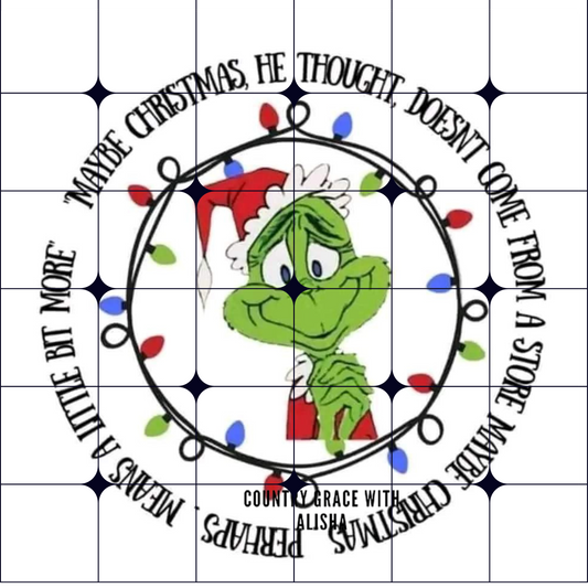 Christmas Grinch Ready to Press Sublimation Transfer