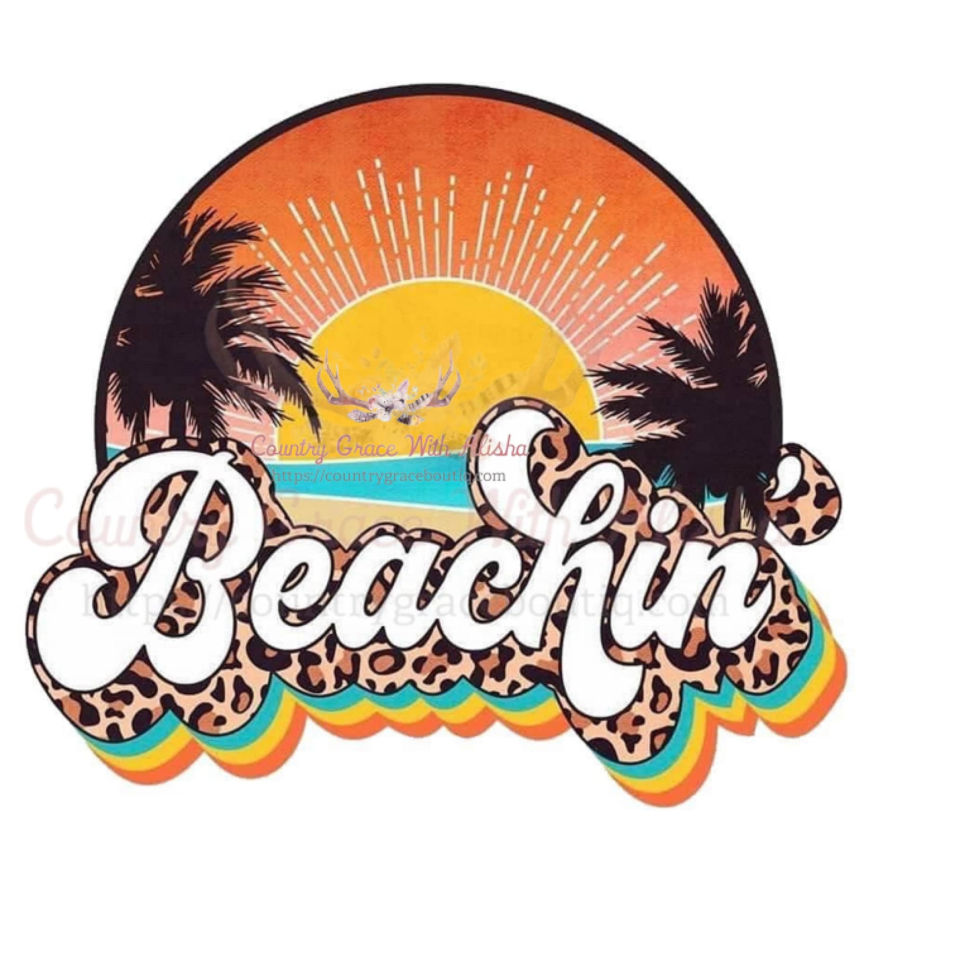 Beachin Sublimation Transfer - Sub $1.50 Country Grace With