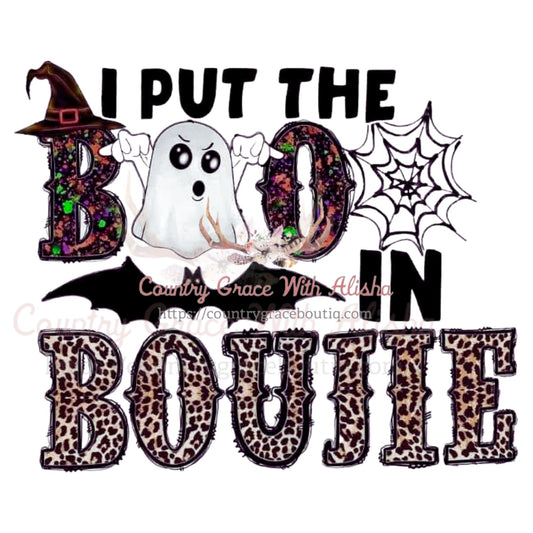 Boo In Boujie Sublimation Transfer - Sub $1.50 Country Grace