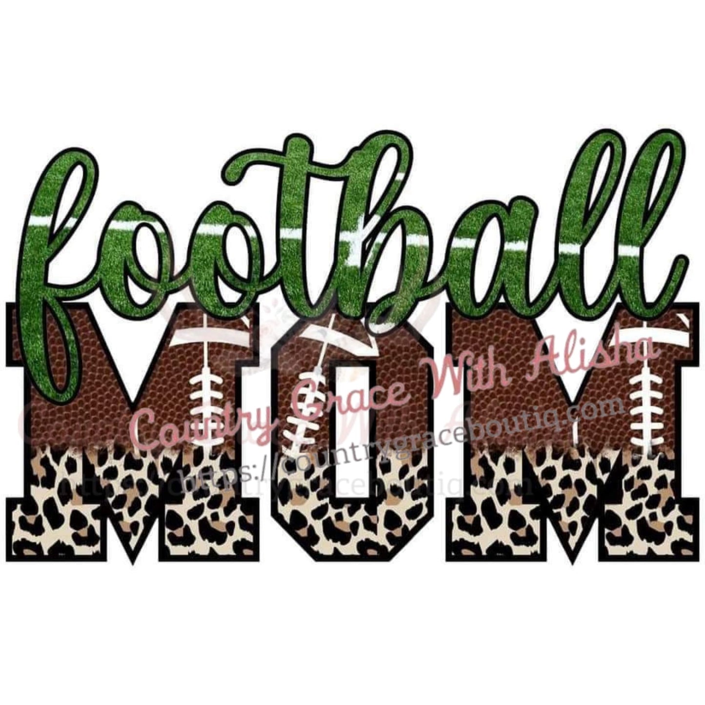 Football Mom Sublimation Transfer - Sub $1.50 Country Grace