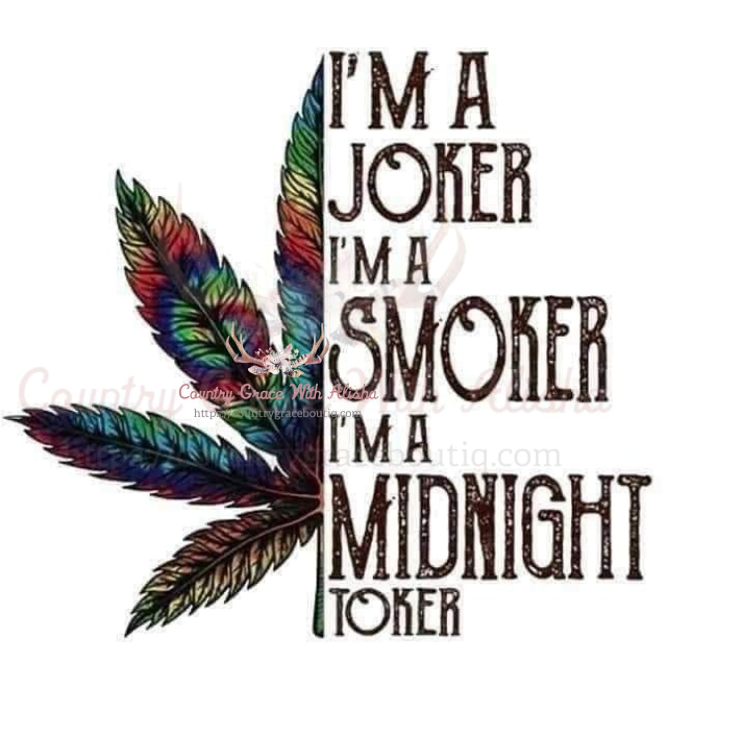 I’m A Joker Sublimation Transfer - Sub $1.50 Country Grace