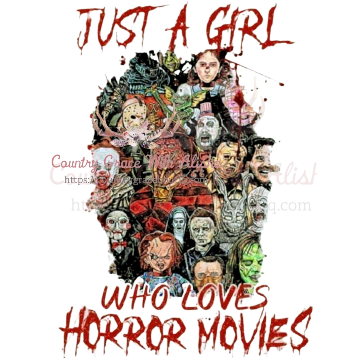 Just A Girl Who Loves Horror Movies Sublimation Transfer -