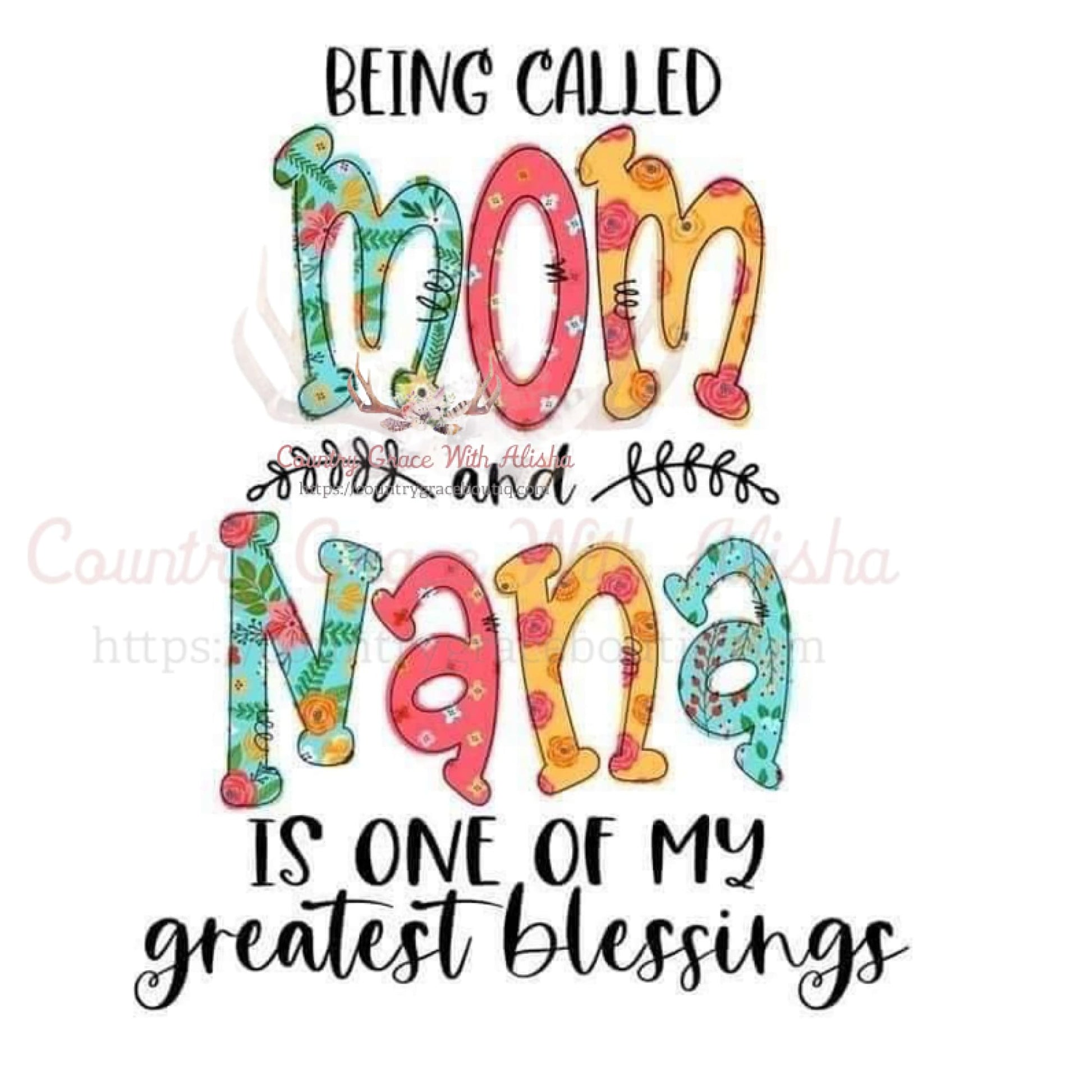 Mom and Nana Sublimation Transfer - Sub $1.50 Country Grace