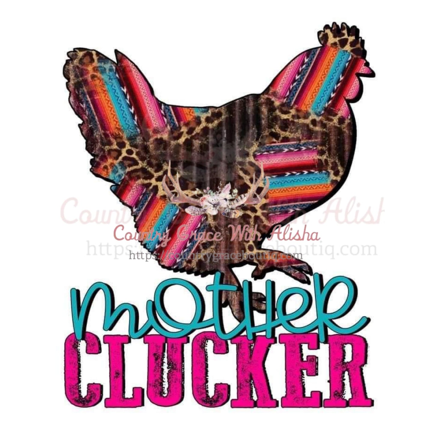 Mother Clucker Chicken Sublimation Transfer - Sub $1.50