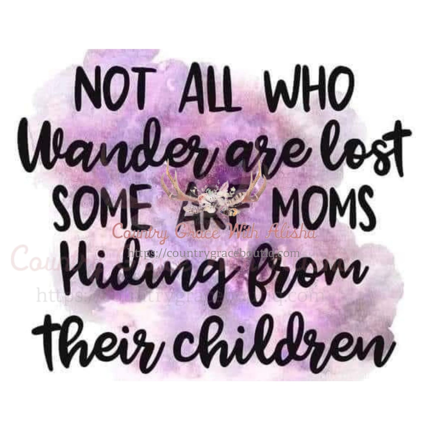 Not All Who Wander Sublimation Transfer - Sub $1.50 Country