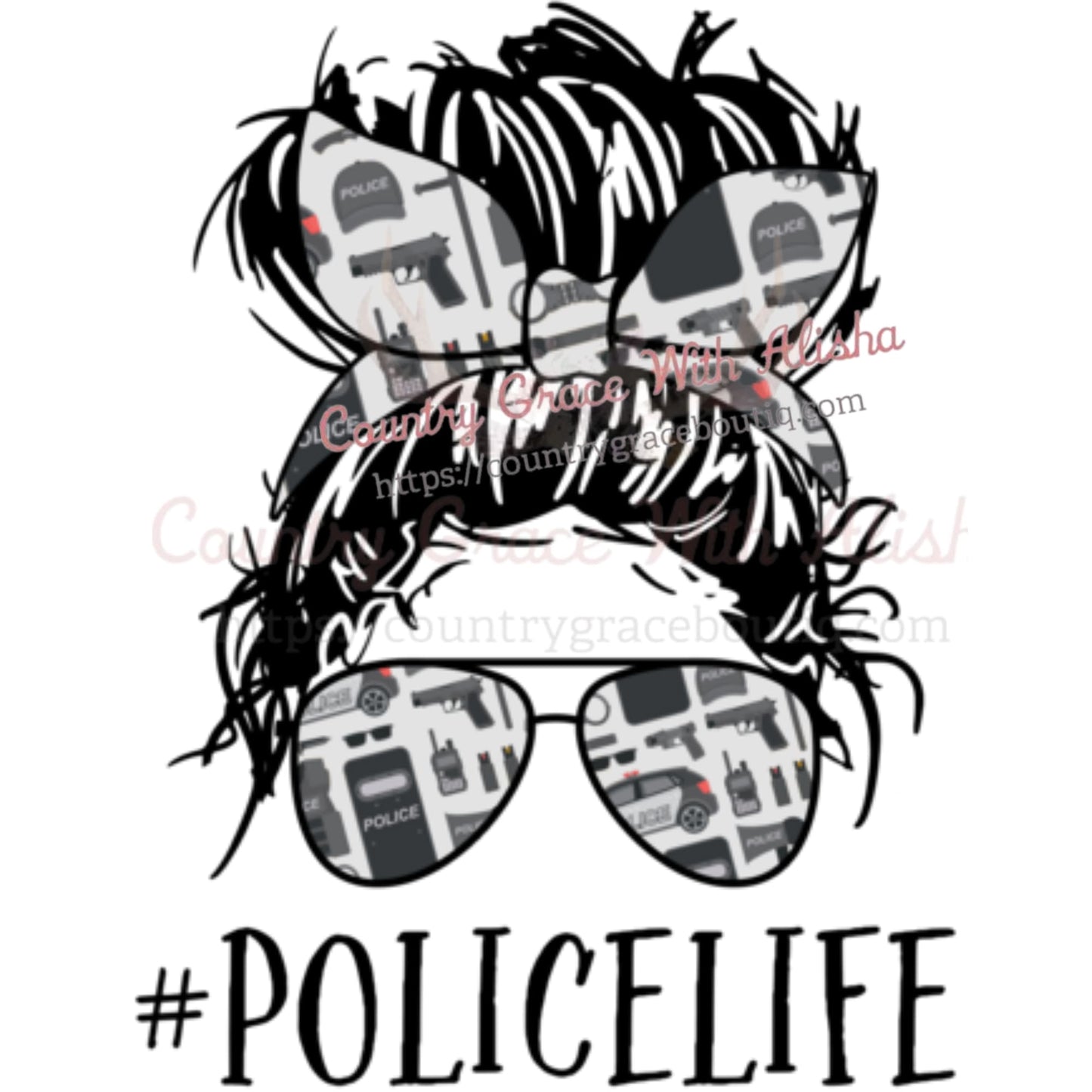 Police Life Messy Bun Ready To Press Sublimation Transfer -