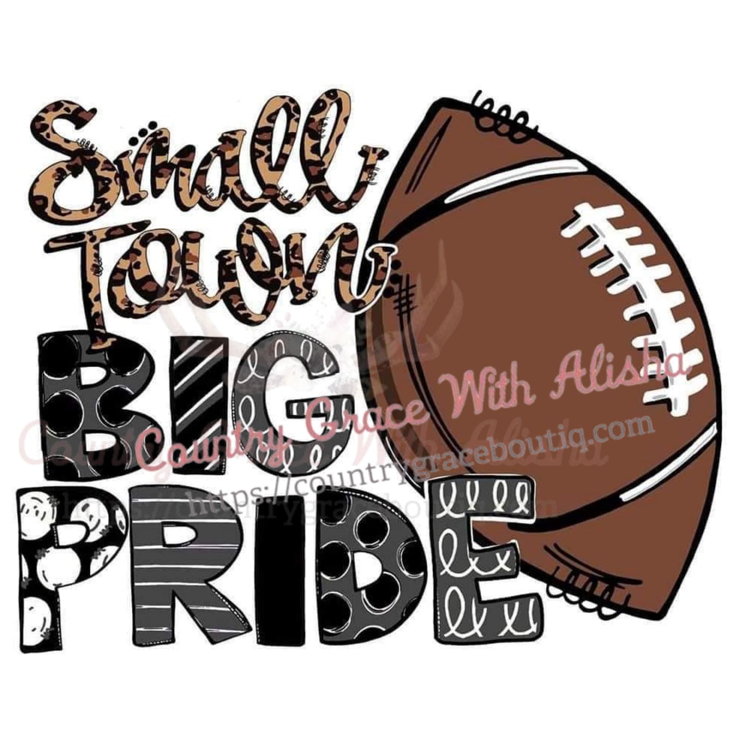 Small Town Big Pride Sublimation Transfer - Sub $1.50