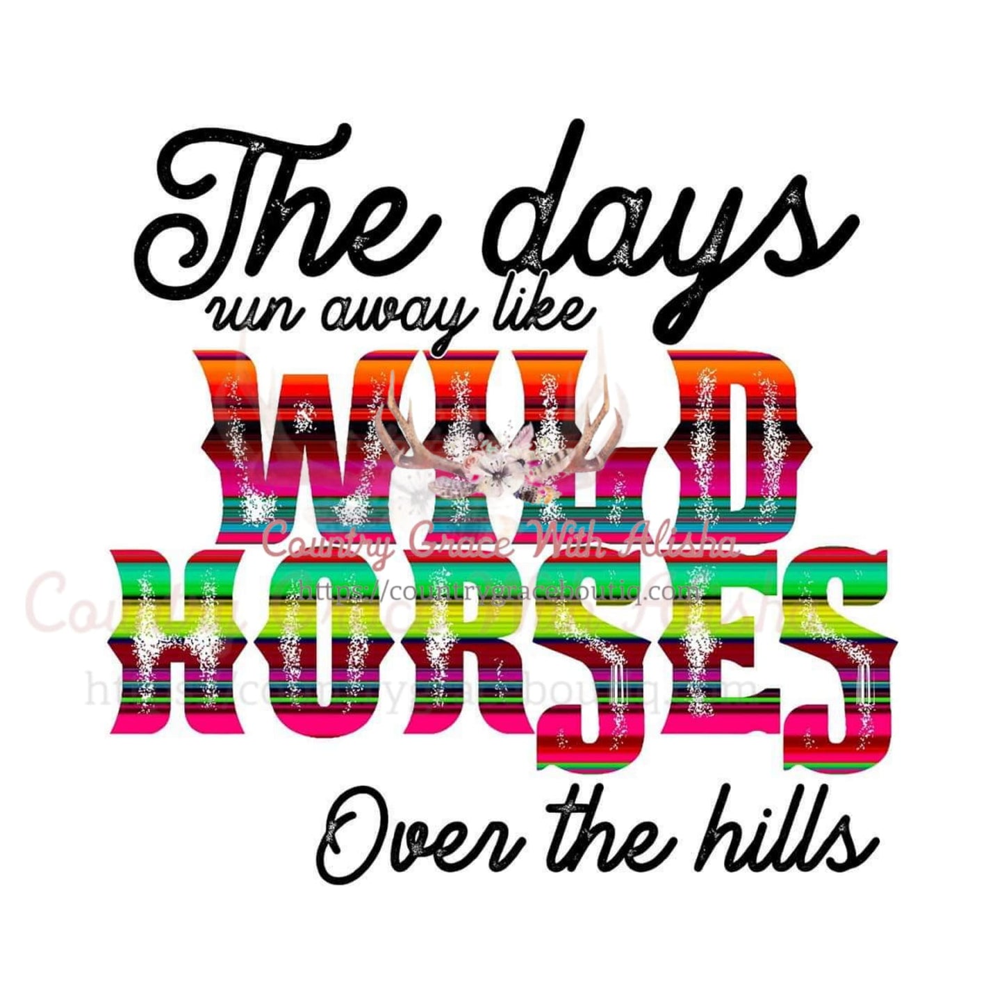 The Days Wild Horses Sublimation Transfer - Sub $1.50