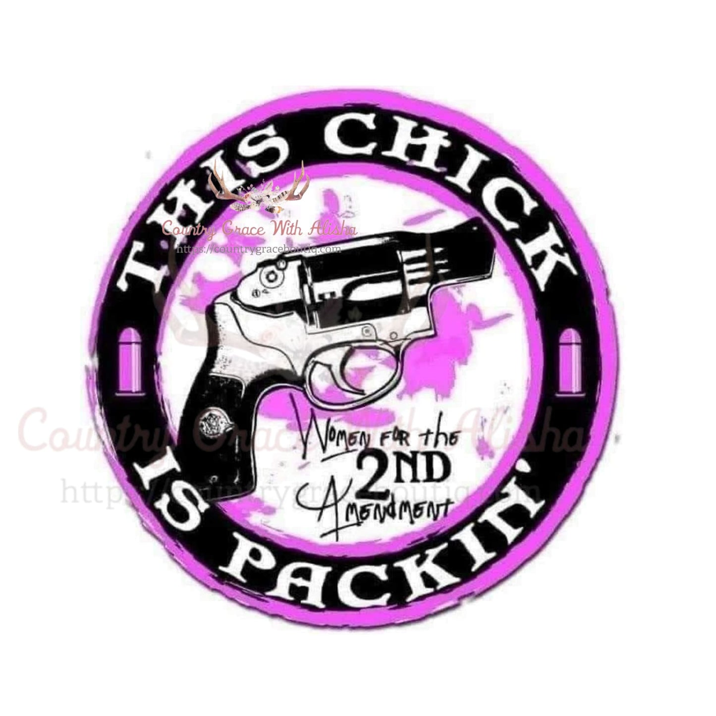 This Chick Is Packin Sublimation Transfer - Sub $1.50