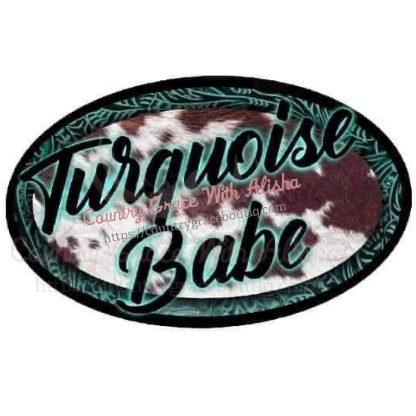 Turquoise Babe Sublimation Transfer - Sub $1.50 Country