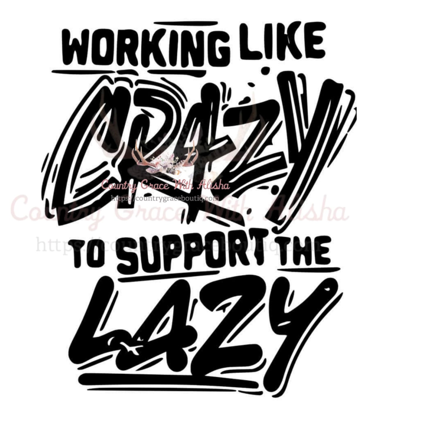 Working Like Crazy Sublimation Transfer - Sub $1.50 Country