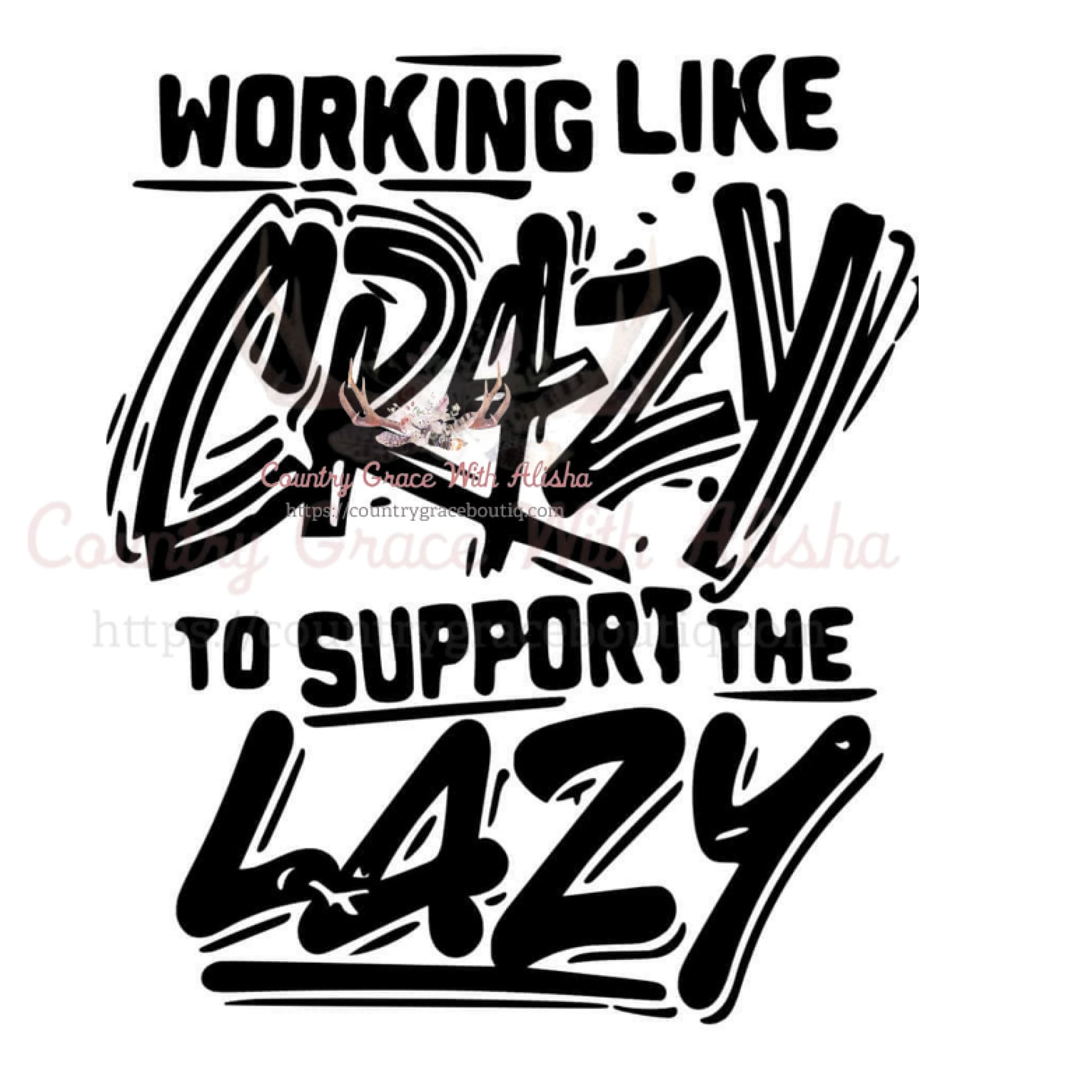 Working Like Crazy Sublimation Transfer - Sub $1.50 Country