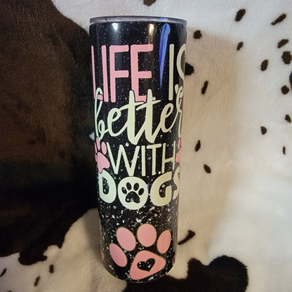 Life Is Better With Dogs Black 20oz Skinny Tumbler