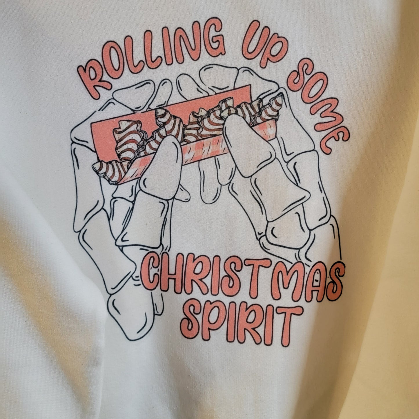 Rolling Up Some Christmas Spirit White Sweatshirt