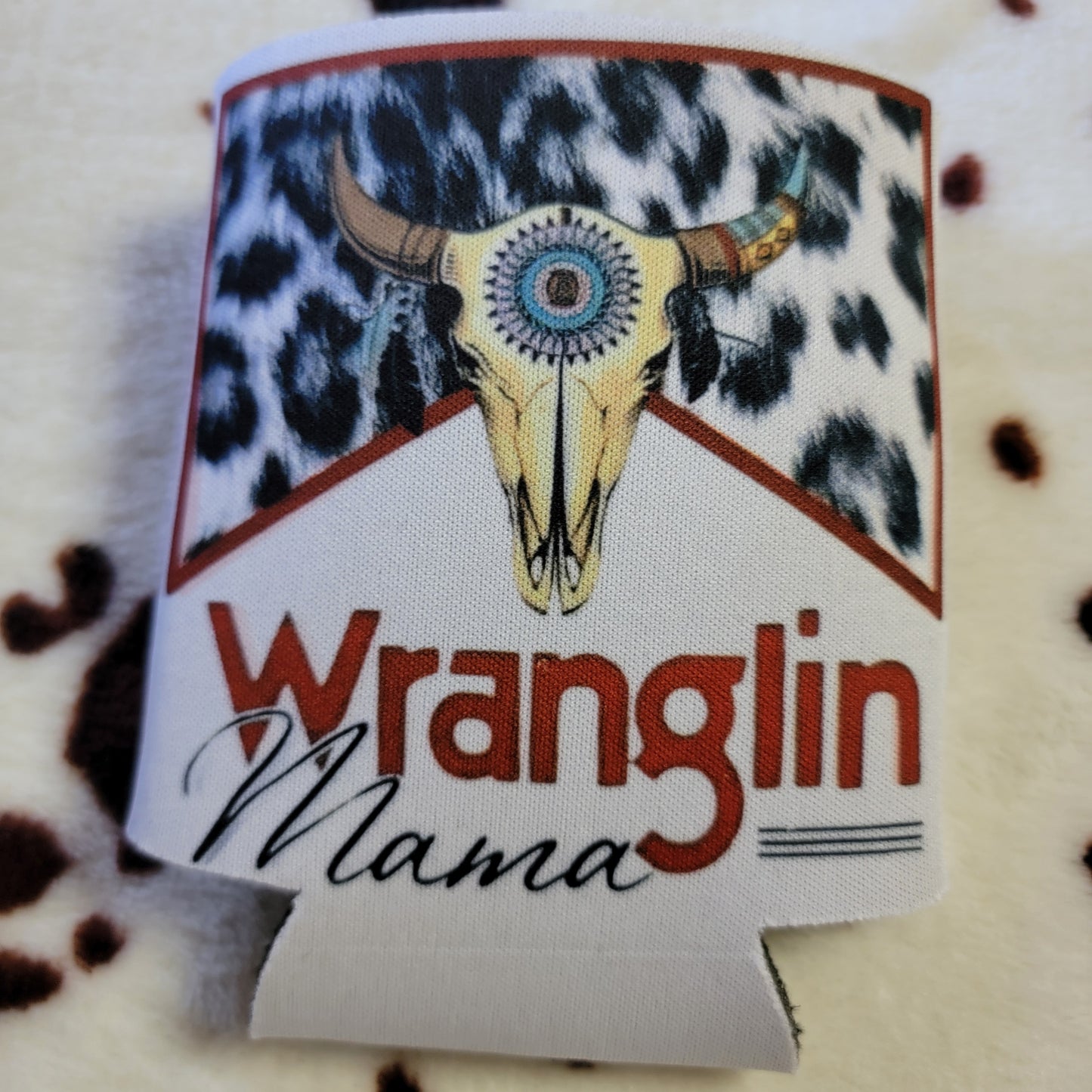 Wranglin Mama Can Cooler Drink Koozie