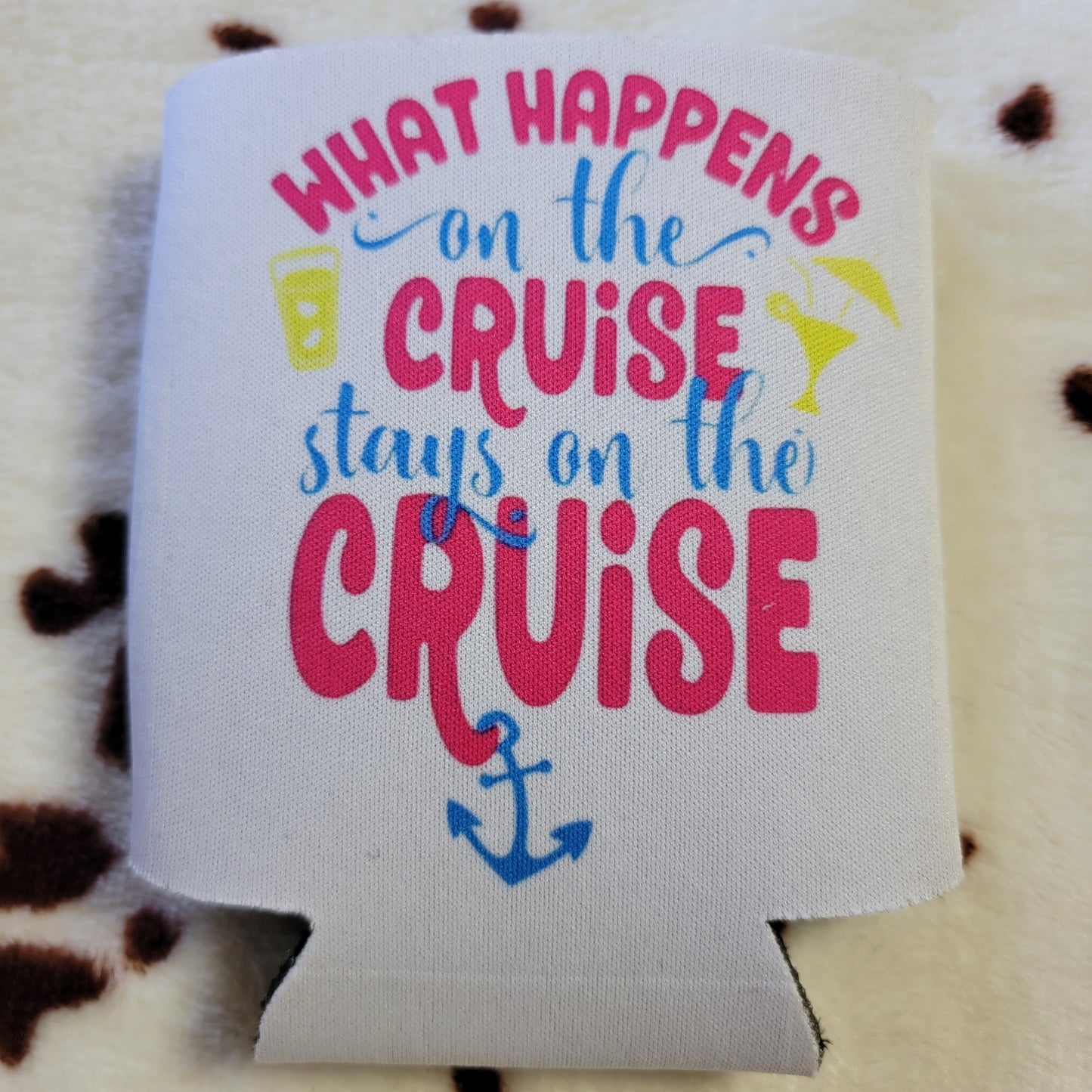 What Happens On A Cruise Can Cooler Drink Holder Koozie