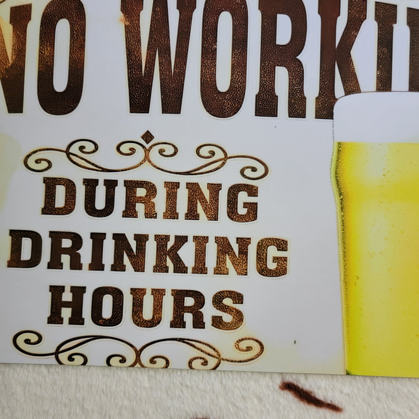 No Working During Drinking Hours Metal Sign