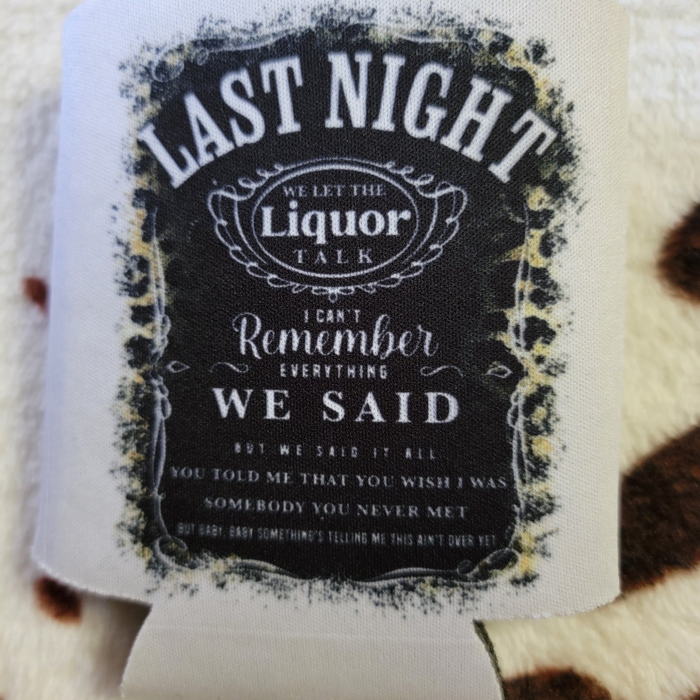 Last Night Animal Print Can Cooler Drink Holder Koozie