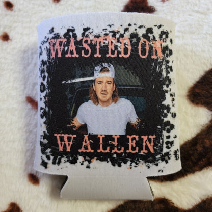 Wasted On You Wallen Can Cooler Drink Holder Koozie
