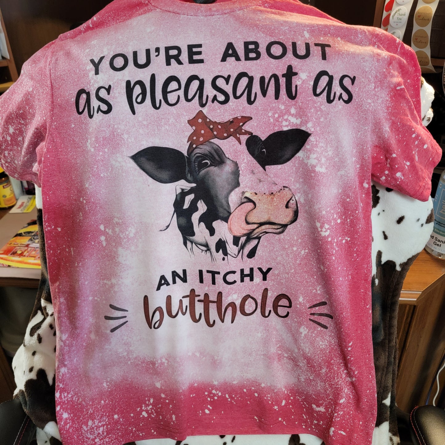 Pleasant As A Itchy Butthole Cow Bleached Tee