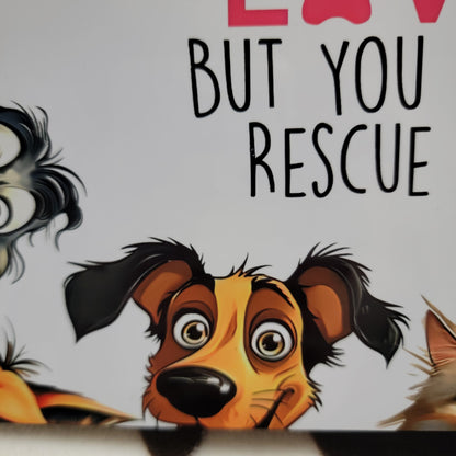 Dogs Rescue Metal Sign