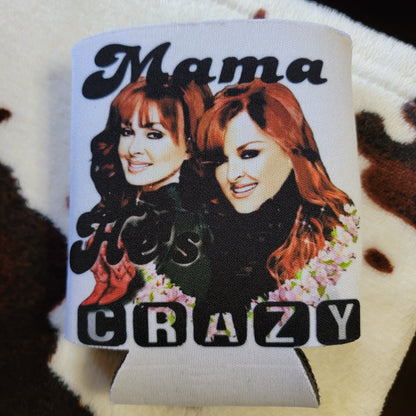 Mama He's Crazy Can Cooler Drink Holder Koozie