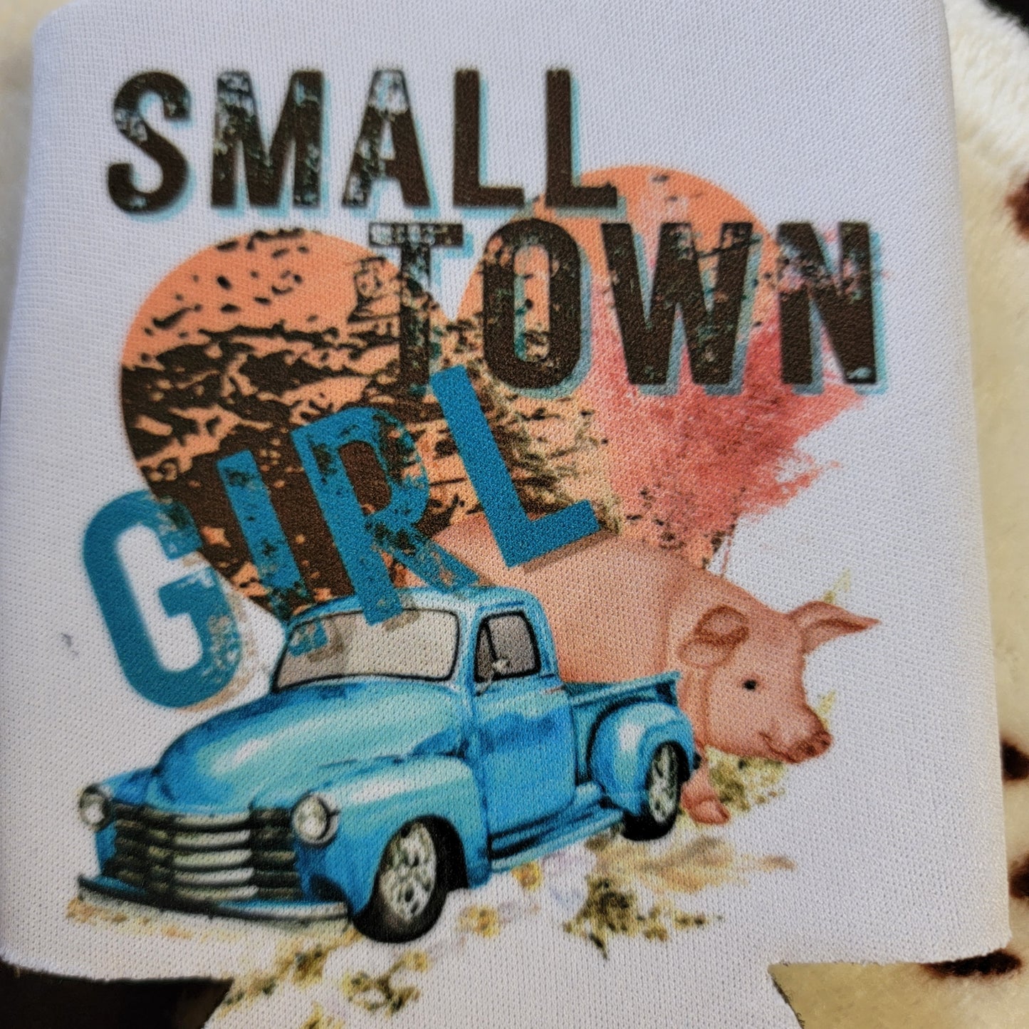 Small Town Girl Can Cooler Drink Holder Koozie