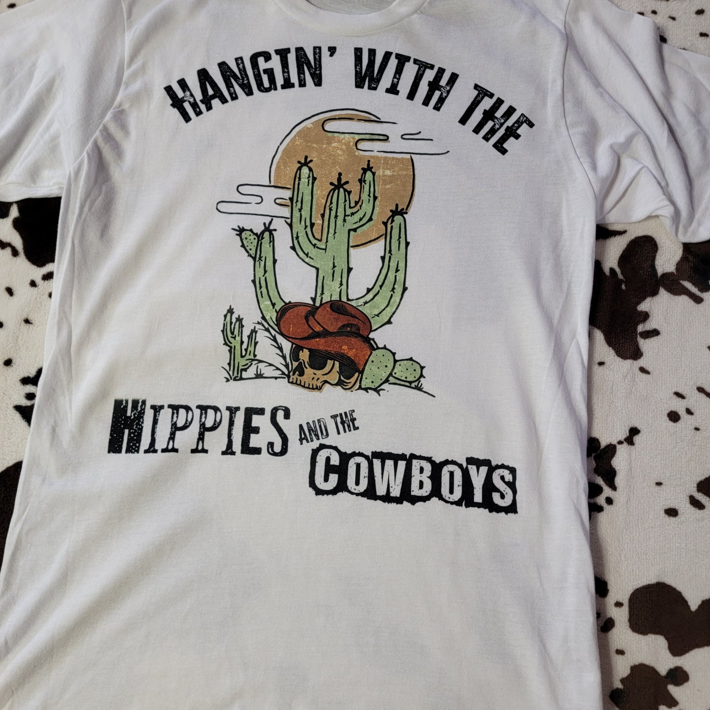 Hangin With The Hippies And Cowboys Graphic Tee Shirt