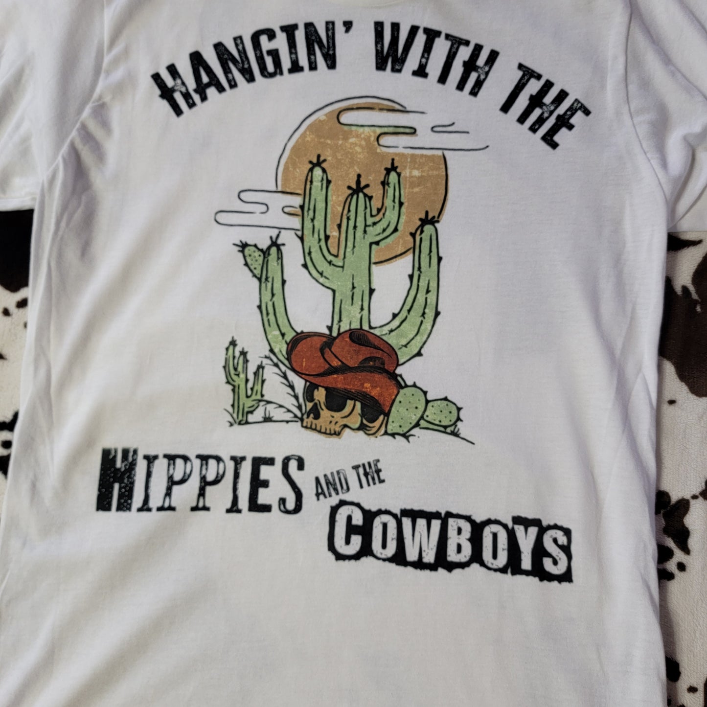 Hangin With The Hippies And Cowboys Graphic Tee Shirt