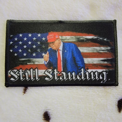 Trump Still Standing Hat Patch