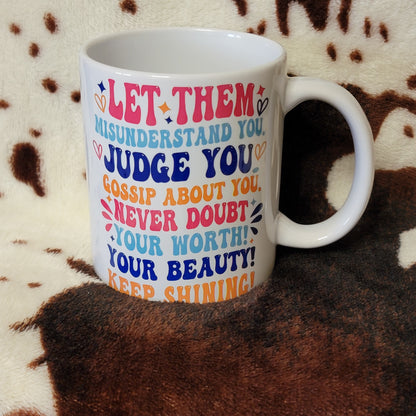 Let Them Quote 11oz Ceramic Coffee Mug