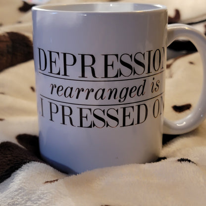 Depression 11oz Ceramic Coffee Mug